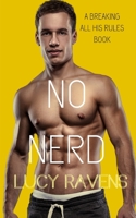 No Nerd B08YNRWGX8 Book Cover