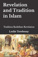Revelation and Tradition in Islam: Tradition Redefines Revelation B09HQBZZ1N Book Cover