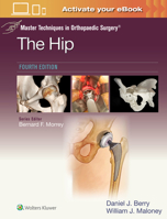 Master Techniques in Orthopaedic Surgery: The Hip: Print + eBook with Multimedia 1975222008 Book Cover
