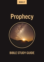 Bible Class Notes: Prophecy 1914273184 Book Cover