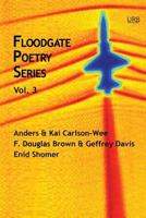 Floodgate Poetry Series Vol. 3 1937794814 Book Cover