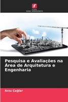 Pesquisa e Avaliações na Área de Arquitetura e Engenharia 6205209446 Book Cover