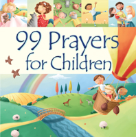99 Prayers for Children 1781281912 Book Cover
