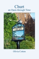 Churt: an Oasis through Time 0954248627 Book Cover