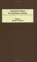 Geochemical Evidence for Long-Distance Exchange: 0897898699 Book Cover