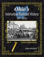 Ohio’s Interurban Railroad History 1387758772 Book Cover