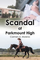 Scandal at Parkmount High B0H1DSBXGZ Book Cover