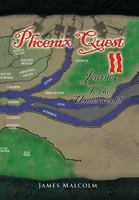 Phoenix Quest 2 Journey to the Underworld: Journey to the Underworld 1493152874 Book Cover