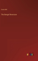 The Bengal Reversion 3368150502 Book Cover