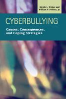 Cyberbullying: Causes, Consequences, and Coping Strategies 1593327617 Book Cover