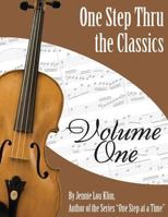 One Step Thru The Classics: Violin Book 1 1499733518 Book Cover