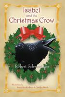 Isabel and the Christmas Crow 0578082632 Book Cover