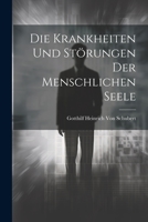 Die Krankheiten und St�rungen der menschlichen Seele 1021630438 Book Cover