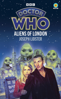 Doctor Who: Aliens of London 1785949977 Book Cover