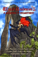 Wizard Academies I - A Gathering of Enchantment (Wizard Academies) 1411677870 Book Cover
