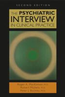 The Psychiatric Interview in Clinical Practice 072165973X Book Cover