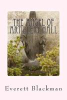 The Angel of Artillery Hall 1502928469 Book Cover