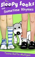 Sleepy Socks & Sometime Rhymes: Poems for home and classroom 0648250385 Book Cover