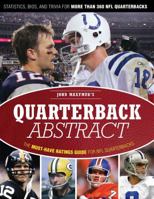 Quarterback Abstract: The Complete Guide to NFL Quarterbacks 160078268X Book Cover