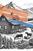 Homesteading: Twelve Steps to Self-sufficiency with Biblical Principles B0CPT9LYPH Book Cover