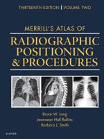 Merrill's Atlas of Radiographic Positioning & Procedures, Volume 2 0323042112 Book Cover