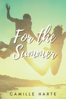 For the Summer 173794023X Book Cover