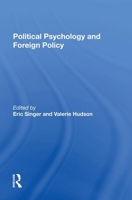 Political Psychology and Foreign Policy 0367283530 Book Cover