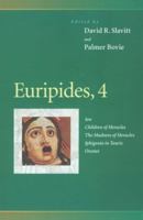 Euripides 4 : Ion/Children of Heracles/Madness of Heracles/Iphigenia in Tauris/Orestes 0812216970 Book Cover