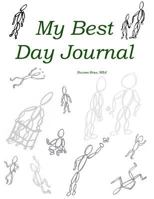 My Best Day Journal 1535204761 Book Cover