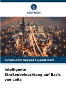 Intelligente Straßenbeleuchtung auf Basis von LoRa (German Edition) 6208406617 Book Cover