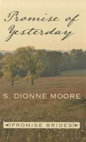 Promise of Yesterday 1616260807 Book Cover
