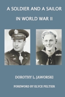 A Soldier and A Sailor in World War II B08KTV5G74 Book Cover