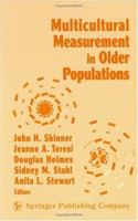Multicultural Measurement in Older Populations 0826122469 Book Cover