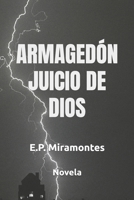 Armaged?n - Juicio de DIOS 1729078389 Book Cover