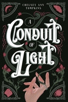 A Conduit of Light B0CK81SQFC Book Cover