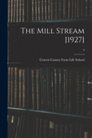 The Mill Stream [1927]; 4 1014362873 Book Cover