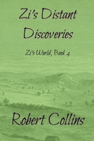 Zi's Distant Discoveries B0FW9S43R7 Book Cover