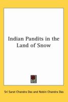 Indian Pandits in the Land of Snow 101629431X Book Cover