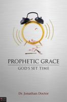 Prophetic Grace 160799660X Book Cover