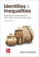 Identities and Inequalities: Exploring the Intersections of Race, Class, Gender, & Sexuality 0073124060 Book Cover