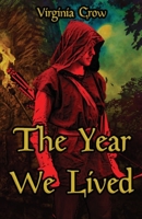 The Year We Lived 1913182274 Book Cover
