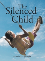 The Silenced Child 172831514X Book Cover