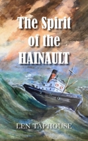 The Spirit of the Hainault 180031843X Book Cover