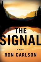 The Signal: A Novel 0143117556 Book Cover