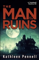 The Man at the Ruins 0989214680 Book Cover