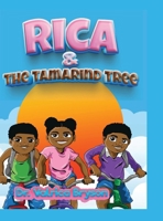 Rica and the Tamarind Tree 1678148385 Book Cover