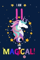 I am 11 And Magical!: Happy Magical 11th Birthday Notebook & Journal for 11 Year-old Girls and Boys, Both Lined and Blank 100 Pages, 6' X 9' Unique ... journal for girls,best gifts for 11 year Old 1672553040 Book Cover