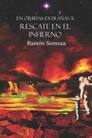 Rescate en el Infierno 841598166X Book Cover