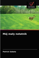 Mój maly notatnik 6203397814 Book Cover