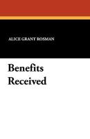 Benefits Received 1434407551 Book Cover